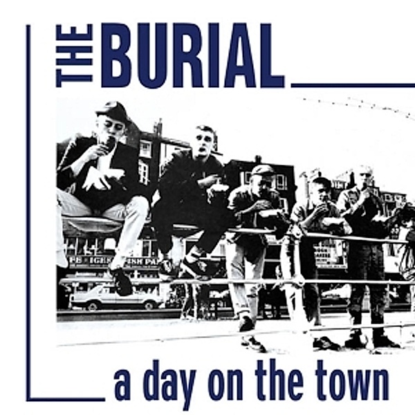 A Day On The Town (Lim.Ed.Reissue) (Vinyl), The Burial