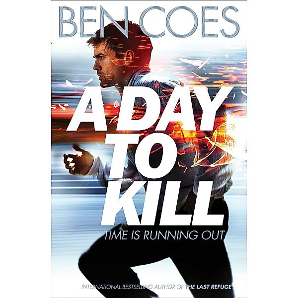 A Day to Kill / Dewey Andreas Bd.4, Ben Coes