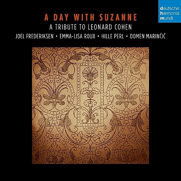 A Day With Suzanne.A Tribute To Leonard Cohen., Joel Frederiksen, Emma-Lisa Roux, Hille Perl