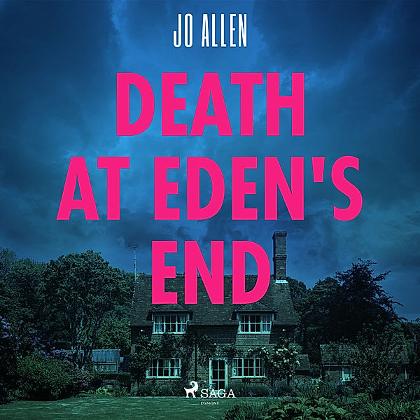 A DCI Satterthwaite Mystery - 2 - Death at Eden's End, Jo Allen