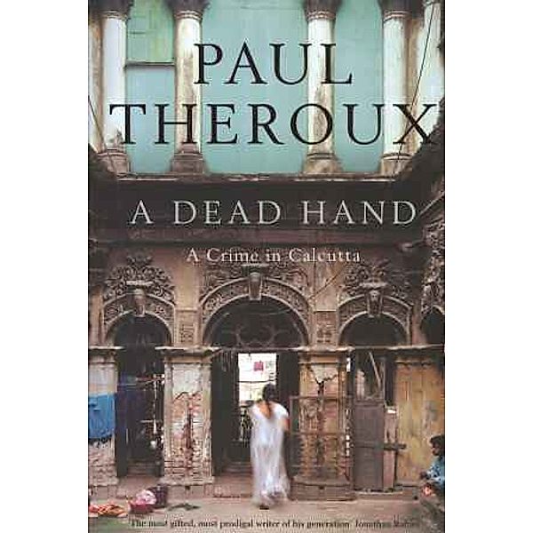 A Dead Hand, Paul Theroux