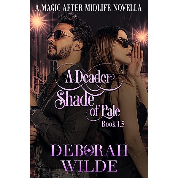 A Deader Shade of Pale (Magic After Midlife, #1.5) / Magic After Midlife, Deborah Wilde