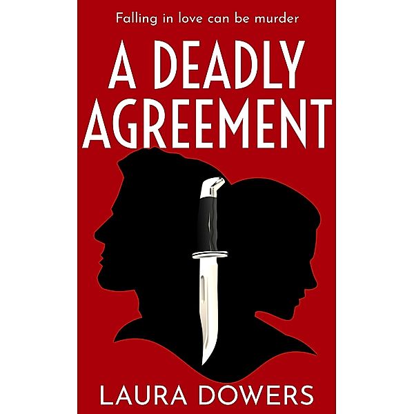 A Deadly Agreement, Laura Dowers