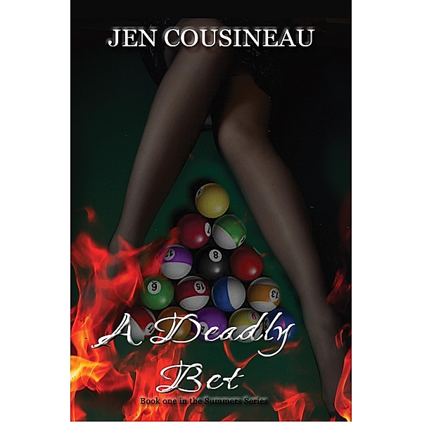 A Deadly Bet (Summers Series, #1) / Summers Series, Jen Cousineau