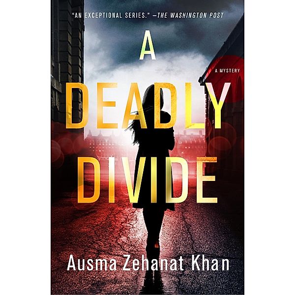 A Deadly Divide / Rachel Getty and Esa Khattak Novels Bd.5, Ausma Zehanat Khan