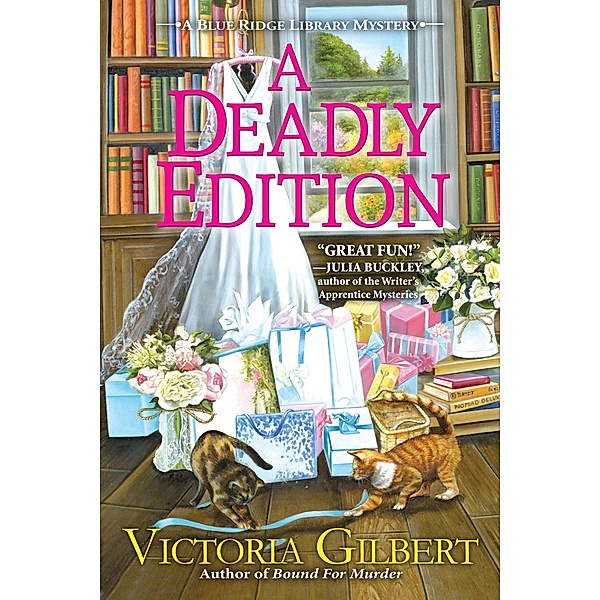 A Deadly Edition / A Blue Ridge Library Mystery Bd.5, Victoria Gilbert