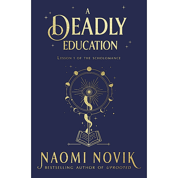 A Deadly Education, Naomi Novik