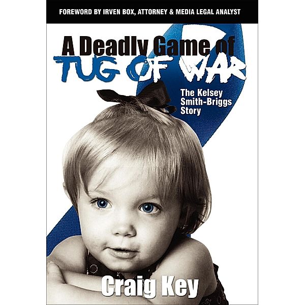 A Deadly Game of Tug of War, Craig Key