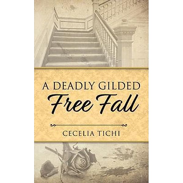 A Deadly Gilded Free Fall / The Roddy and Val DeVere Gilded Series Bd.4, Cecelia Tichi