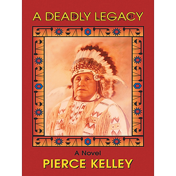 A Deadly Legacy, Pierce Kelley