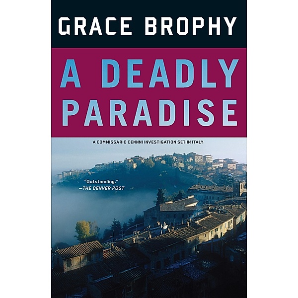 A Deadly Paradise / A Commissario Cenni Investigation, Grace Brophy