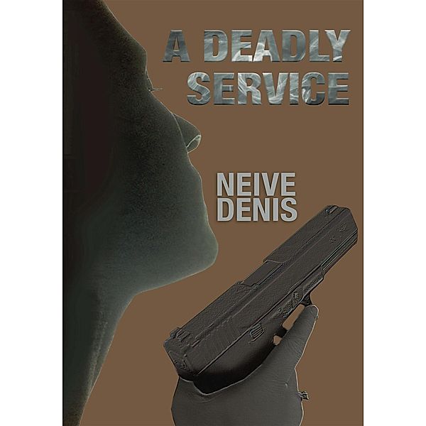 A Deadly Service, Neive Denis