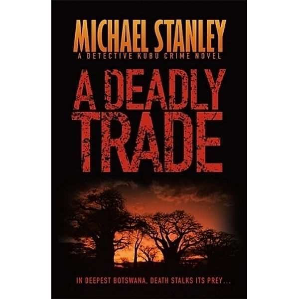 A Deadly Trade, Michael Stanley