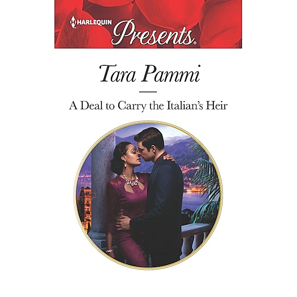 A Deal to Carry the Italian's Heir / The Scandalous Brunetti Brothers Bd.2, Tara Pammi