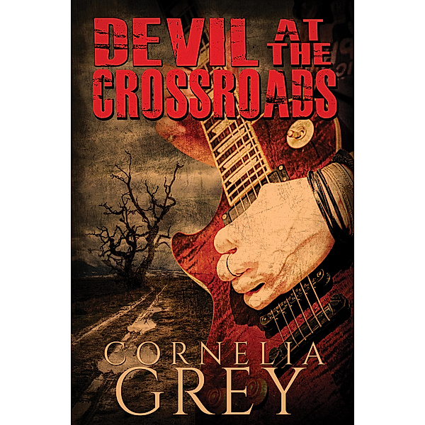 A Deal with a Devil: Devil at the Crossroads, Cornelia Grey