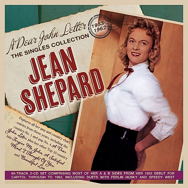 A Dear John Letter-The Singles Collection 1953-6, Jean Shepard