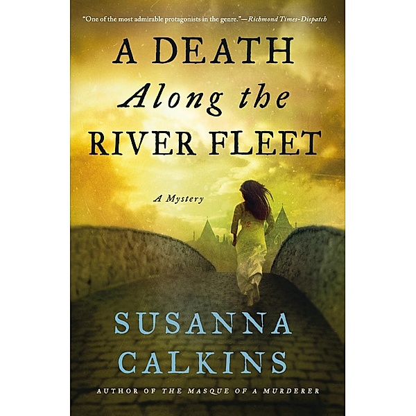 A Death Along the River Fleet / Lucy Campion Mysteries Bd.4, Susanna Calkins