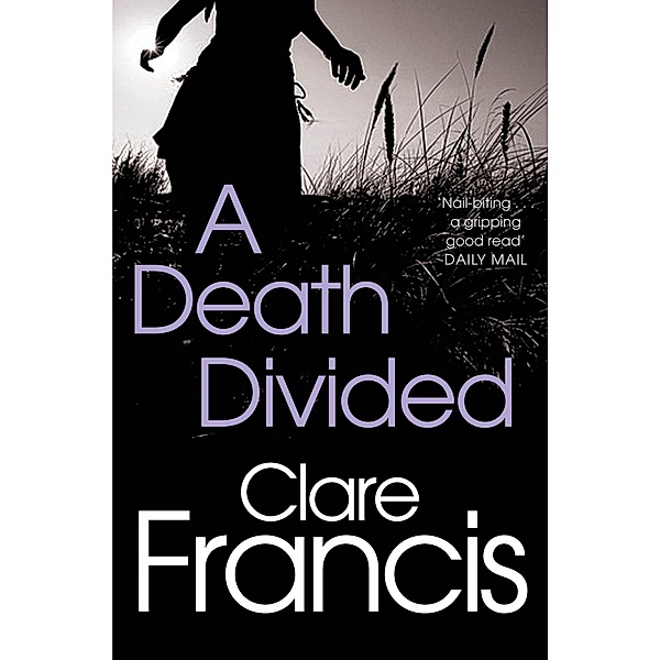 A Death Divided, Clare Francis
