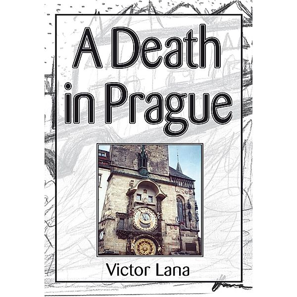 A Death in Prague, Victor Lana