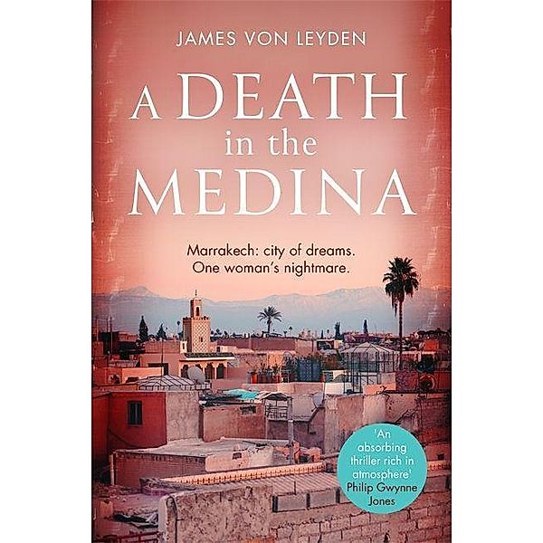 A Death in the Medina, James von Leyden