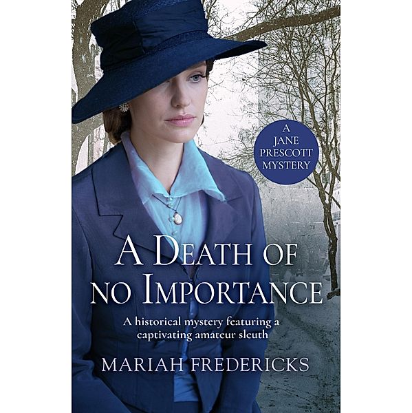 A Death of No Importance / Jane Prescott Mystery Bd.1, Mariah Fredericks