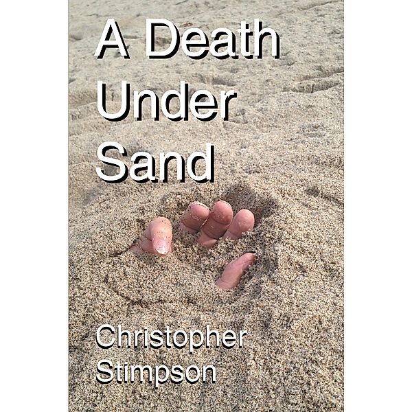 A Death Under Sand, Christopher Stimpson