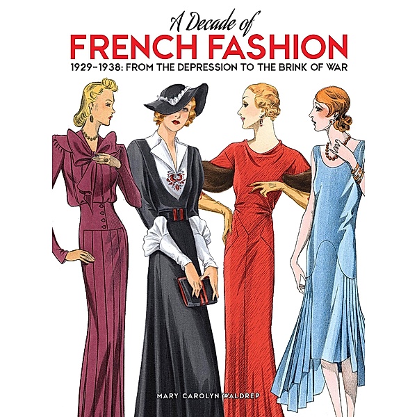 A Decade of French Fashion, 1929-1938