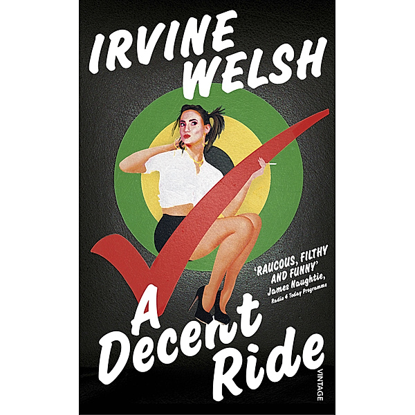 A Decent Ride, Irvine Welsh