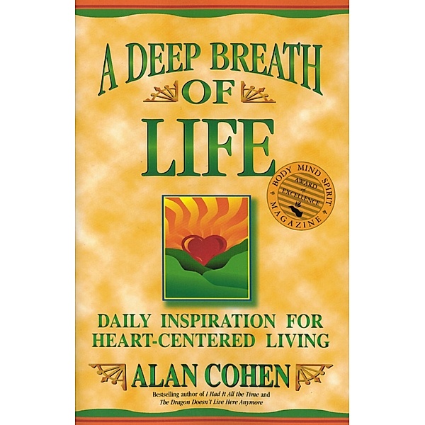 A Deep Breath of Life, Alan Cohen