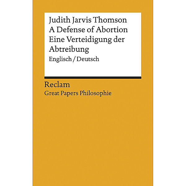 A Defense of Abortion / Eine Verteidigung der Abtreibung, Judith Jarvis Thomson