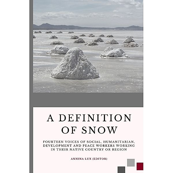 A Definition of Snow, Annina Lux