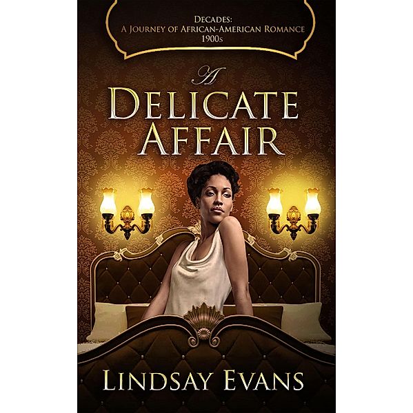 A Delicate Affair, Lindsay Evans