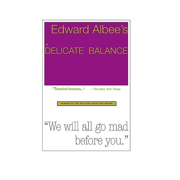 A Delicate Balance, Edward Albee