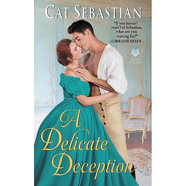 A Delicate Deception / The Regency Impostors Bd.3, Cat Sebastian