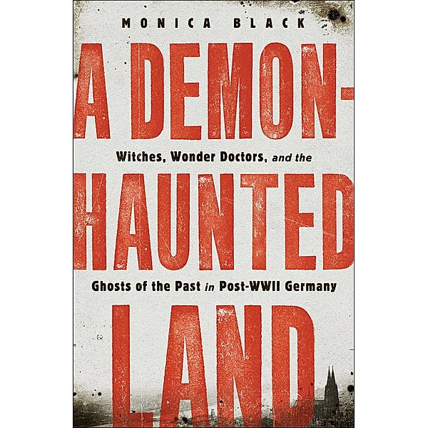 A Demon-Haunted Land, Monica Black