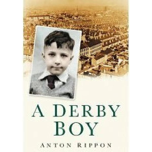 A Derby Boy, Anton Rippon