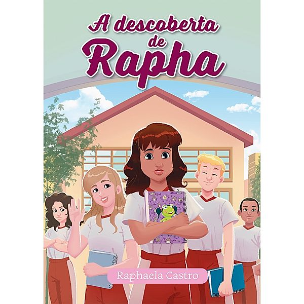 A descoberta de Rapha / Coleção Godllywood, Raphaela Castro