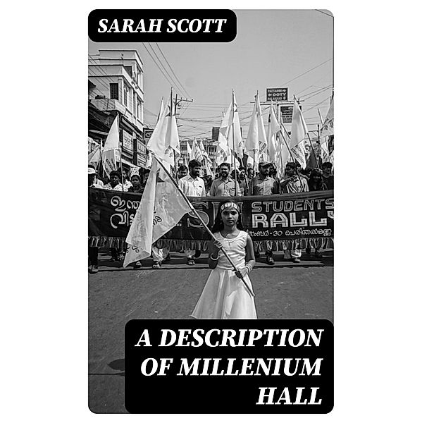 A Description of Millenium Hall, Sarah Scott