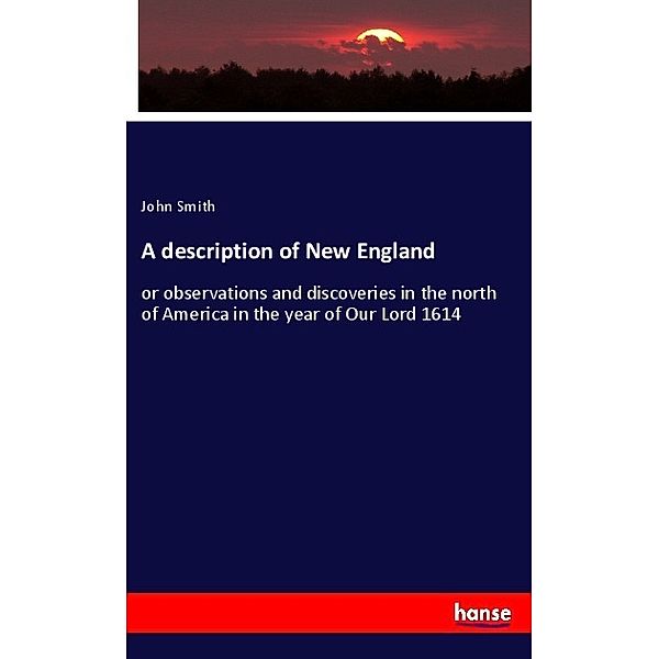 A description of New England, John Smith