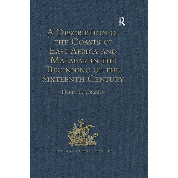 A Description of the Coasts of East Africa and Malabar in the Beginning of the Sixteenth Century, by Duarte Barbosa, a Portuguese