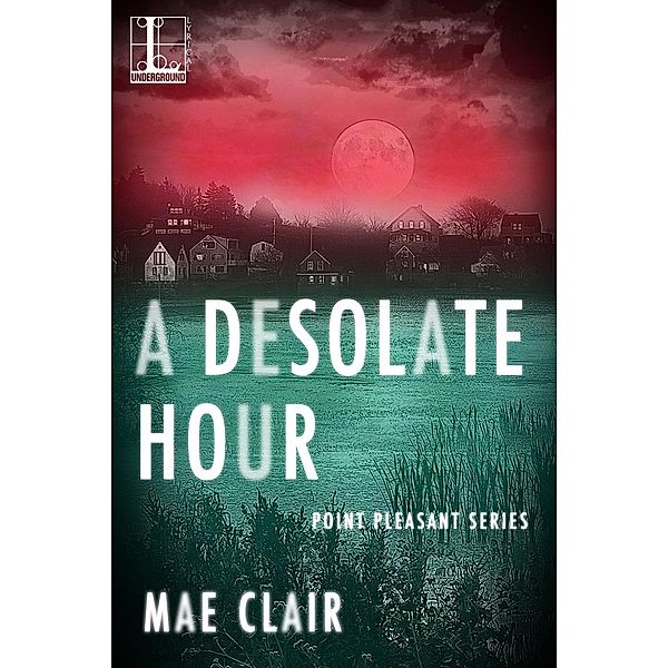 A Desolate Hour / Point Pleasant Bd.3, Mae Clair