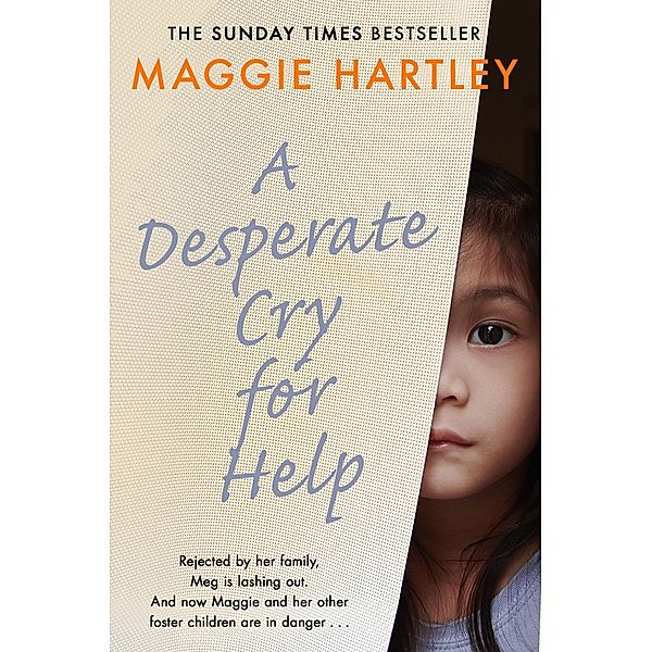 A Desperate Cry for Help, Maggie Hartley