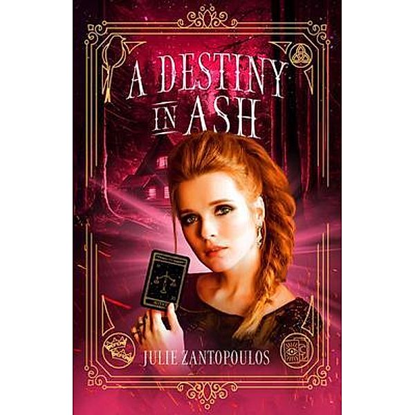 A Destiny in Ash, Julie Zantopoulos