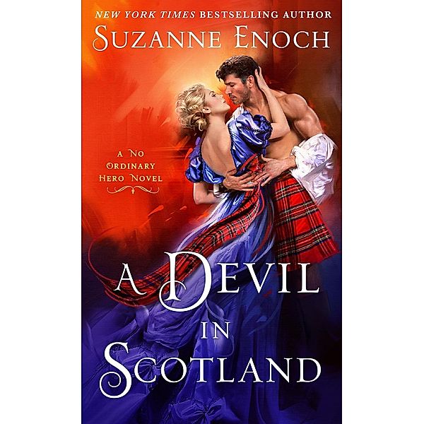 A Devil in Scotland / No Ordinary Hero Bd.3, Suzanne Enoch