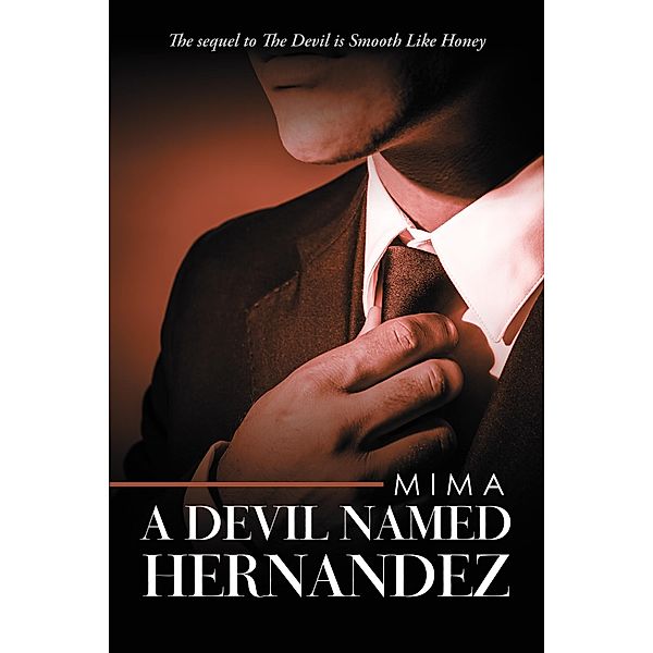 A Devil Named Hernandez, Mima