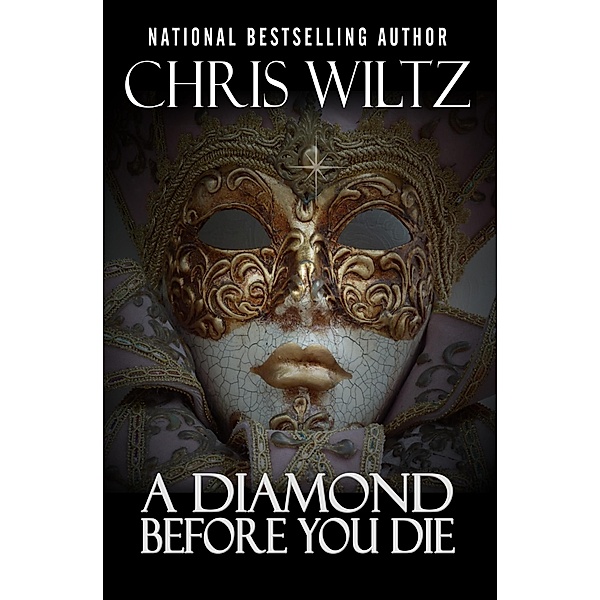 A Diamond Before You Die / The Neal Rafferty New Orleans Mysteries, Chris Wiltz