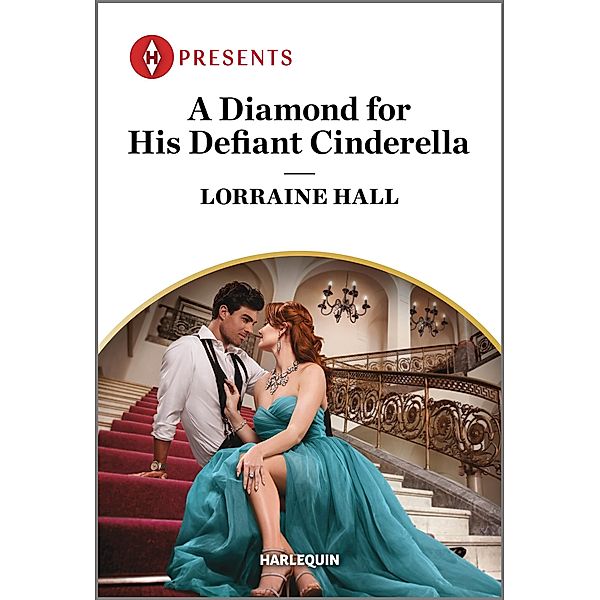 A Diamond for His Defiant Cinderella, Lorraine Hall