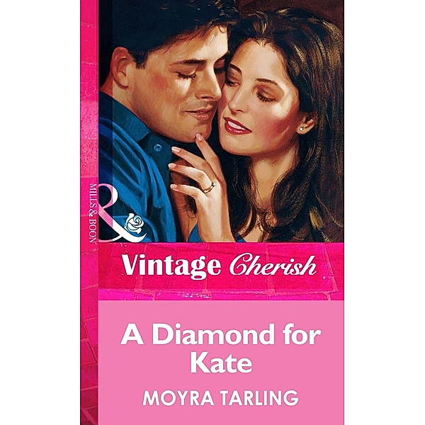 A Diamond For Kate (Mills & Boon Vintage Cherish) / Mills & Boon Vintage Cherish, Moyra Tarling