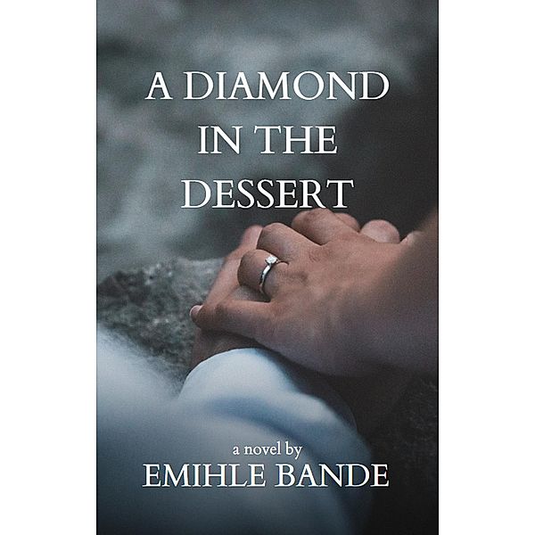 A Diamond in the Dessert, Emihle Bande