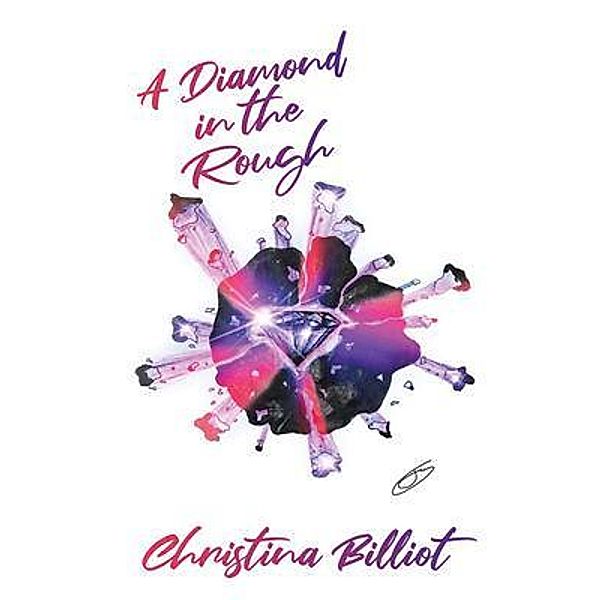 A Diamond in the Rough, Christina Billiot